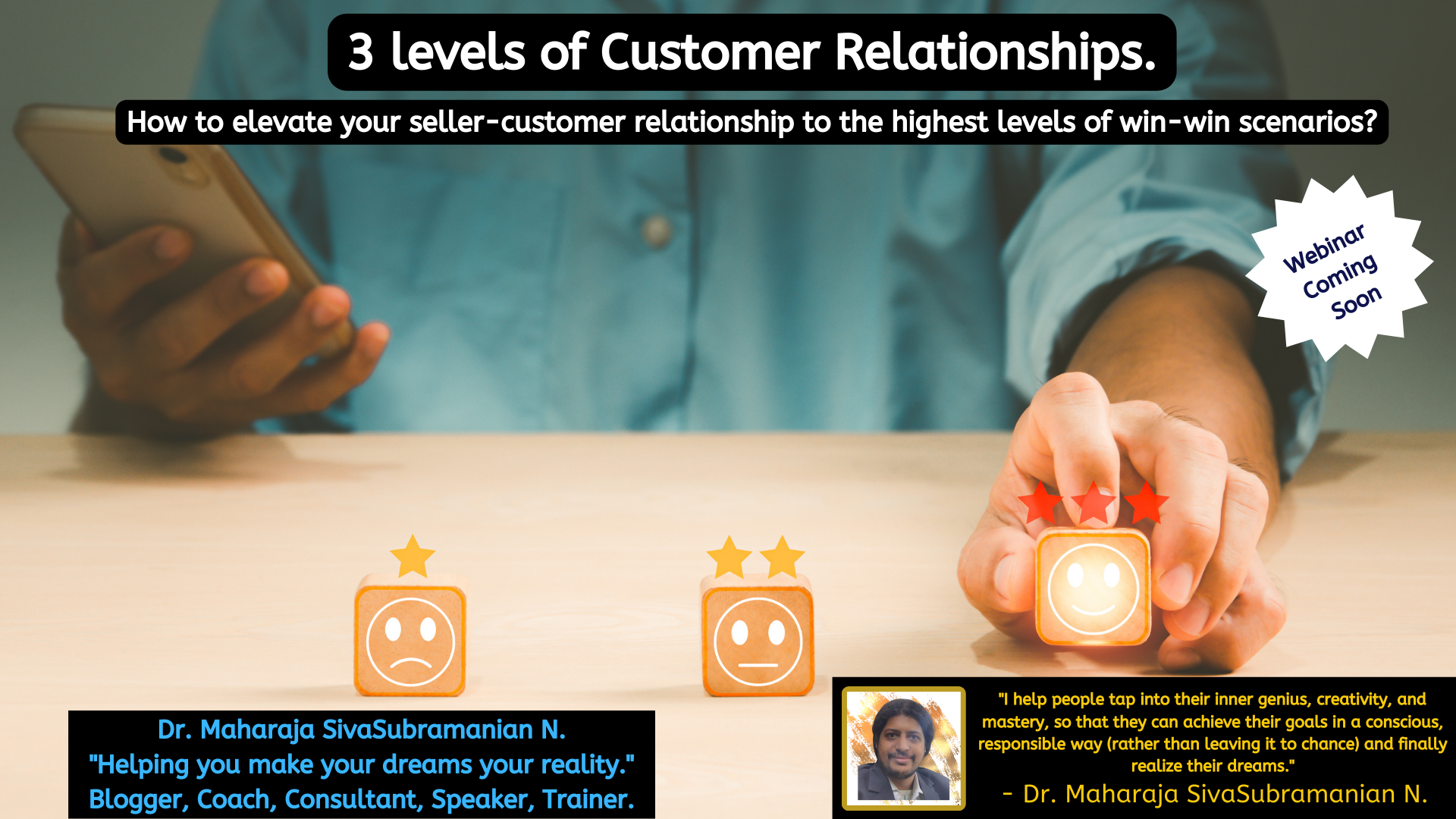 3 levels of Customer Relationships. – Upcoming free webinar.