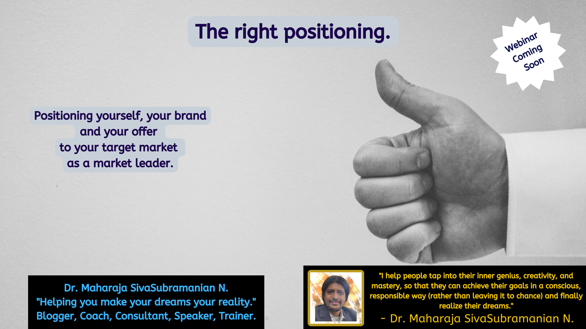 The right positioning. Grow your business to the next level free webinar