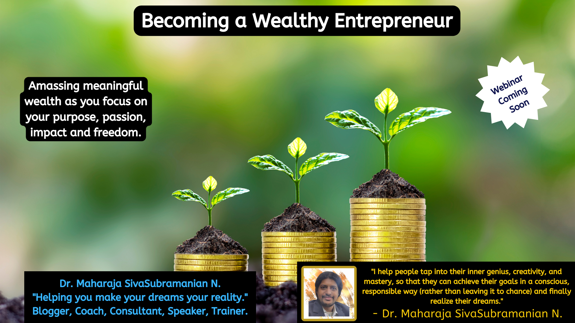 Becoming a Wealthy Entrepreneur – Upcoming free webinar.