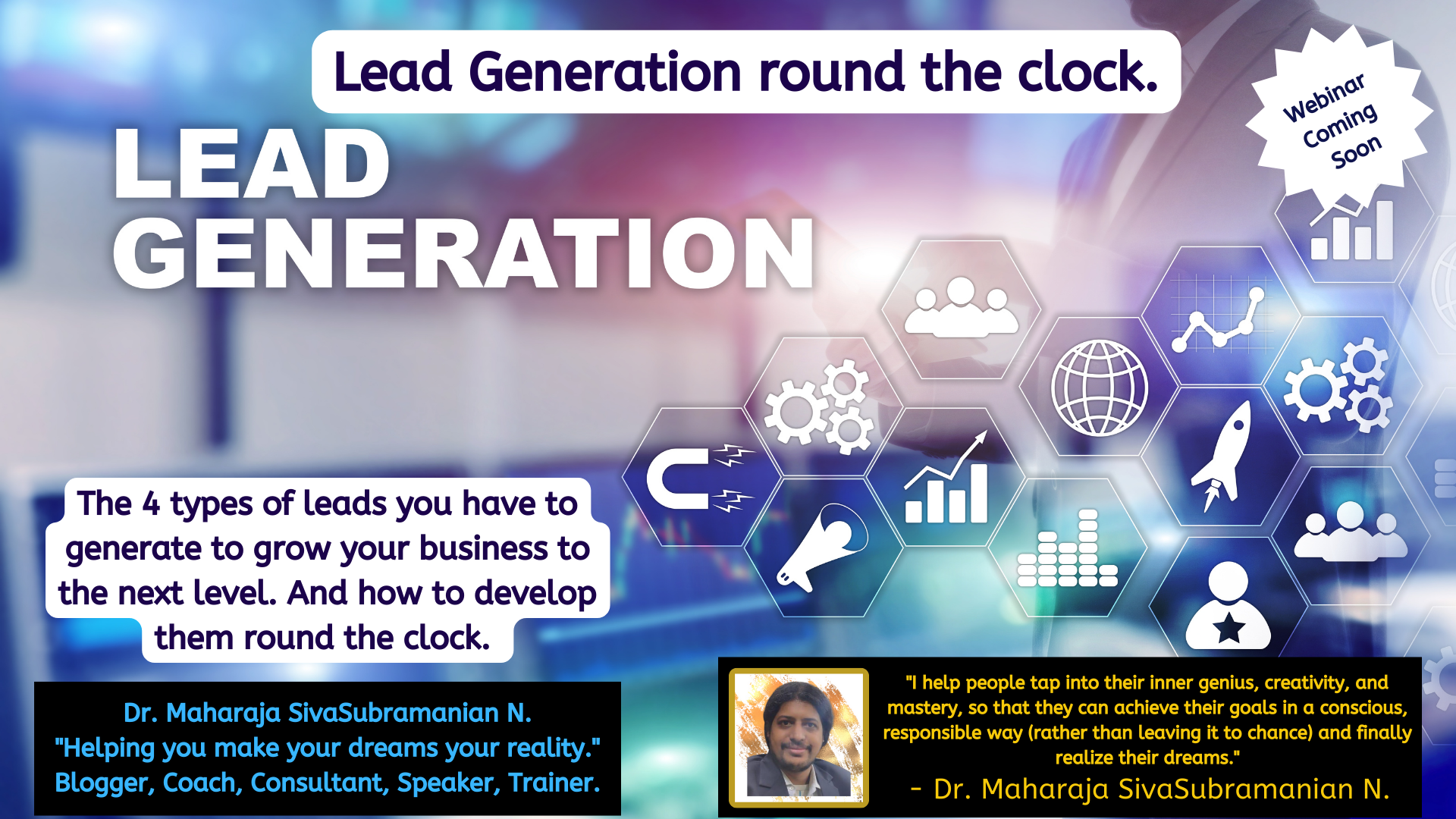 Lead Generation round the clock for Business Coaches. – Upcoming free webinar.