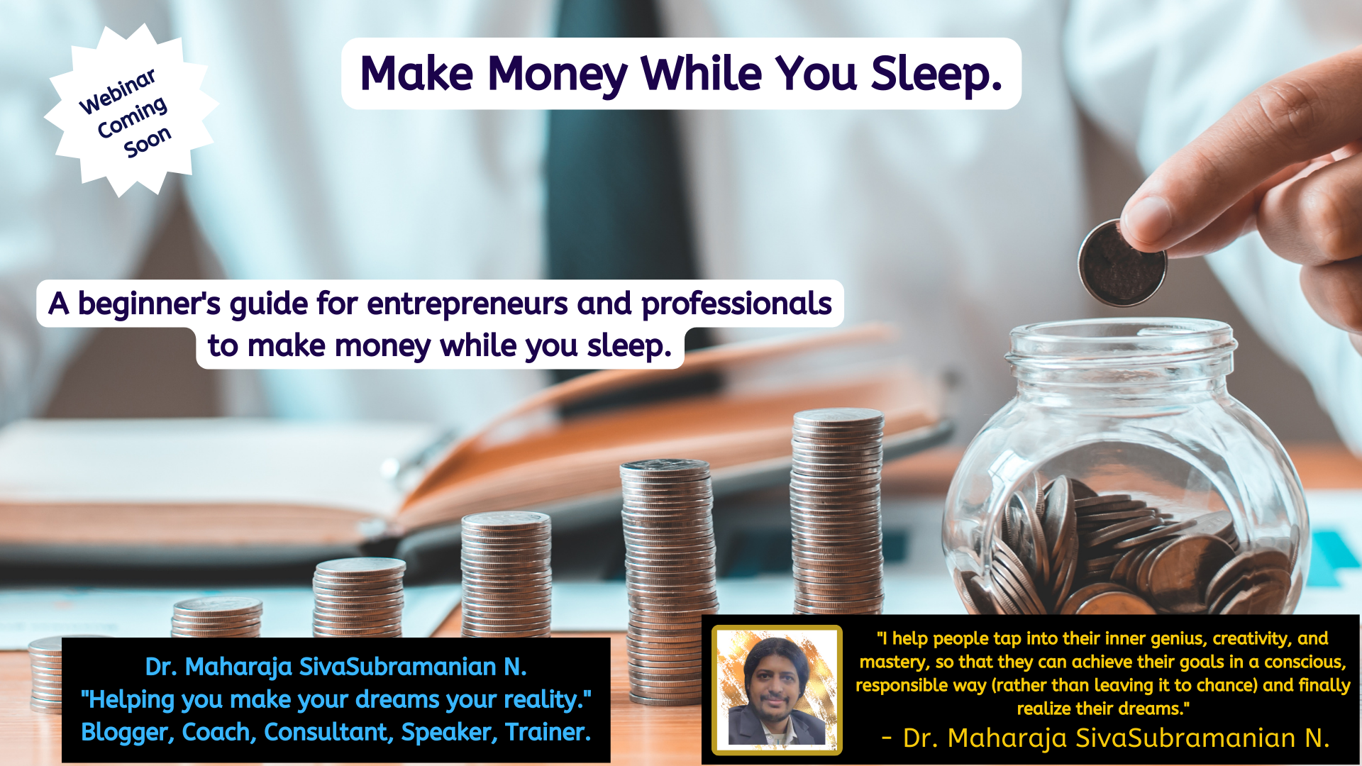 Make Money While You Sleep. – Upcoming free webinar.