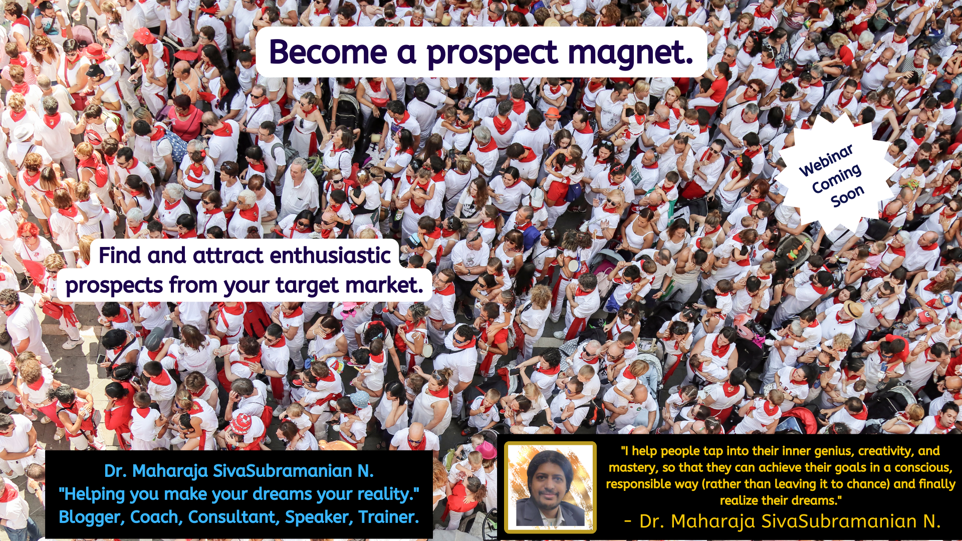 Become a prospect magnet. – Upcoming free webinar.