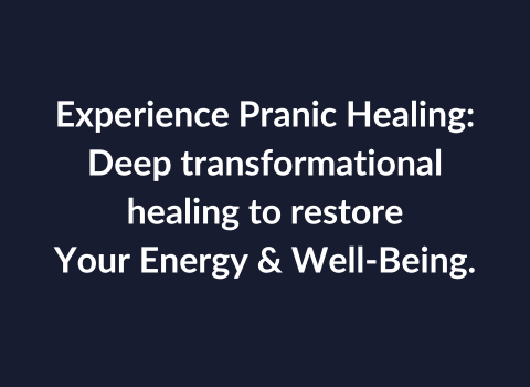Experience Pranic Healing Deep transformational healing to restore Your Energy & Well-Being.