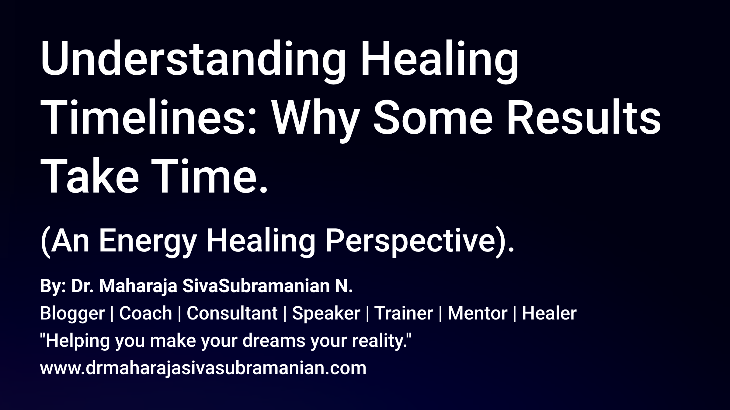Understanding Healing Timelines: Why Some Results Take Time.<br />
(An Energy Healing Perspective).